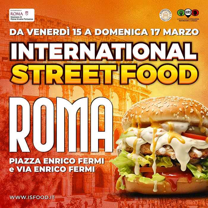 Roma - V.le Marconi
"International Street Food"
15-16-17 Marzo 2024