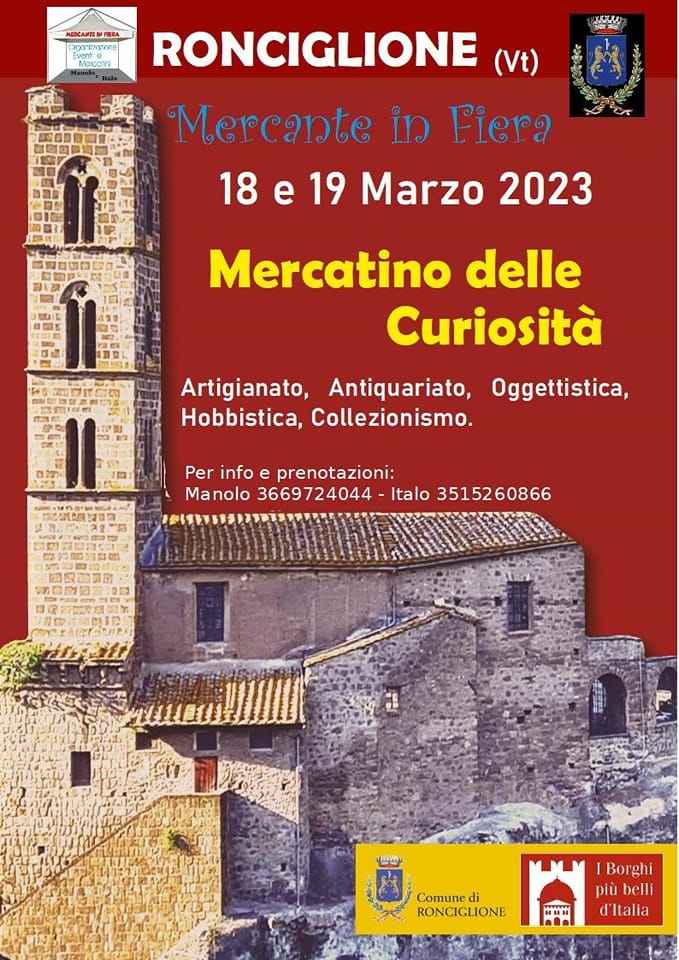 Ronciglione (VT)
"Antico Mercatino"
5-6 Marzo 2022
