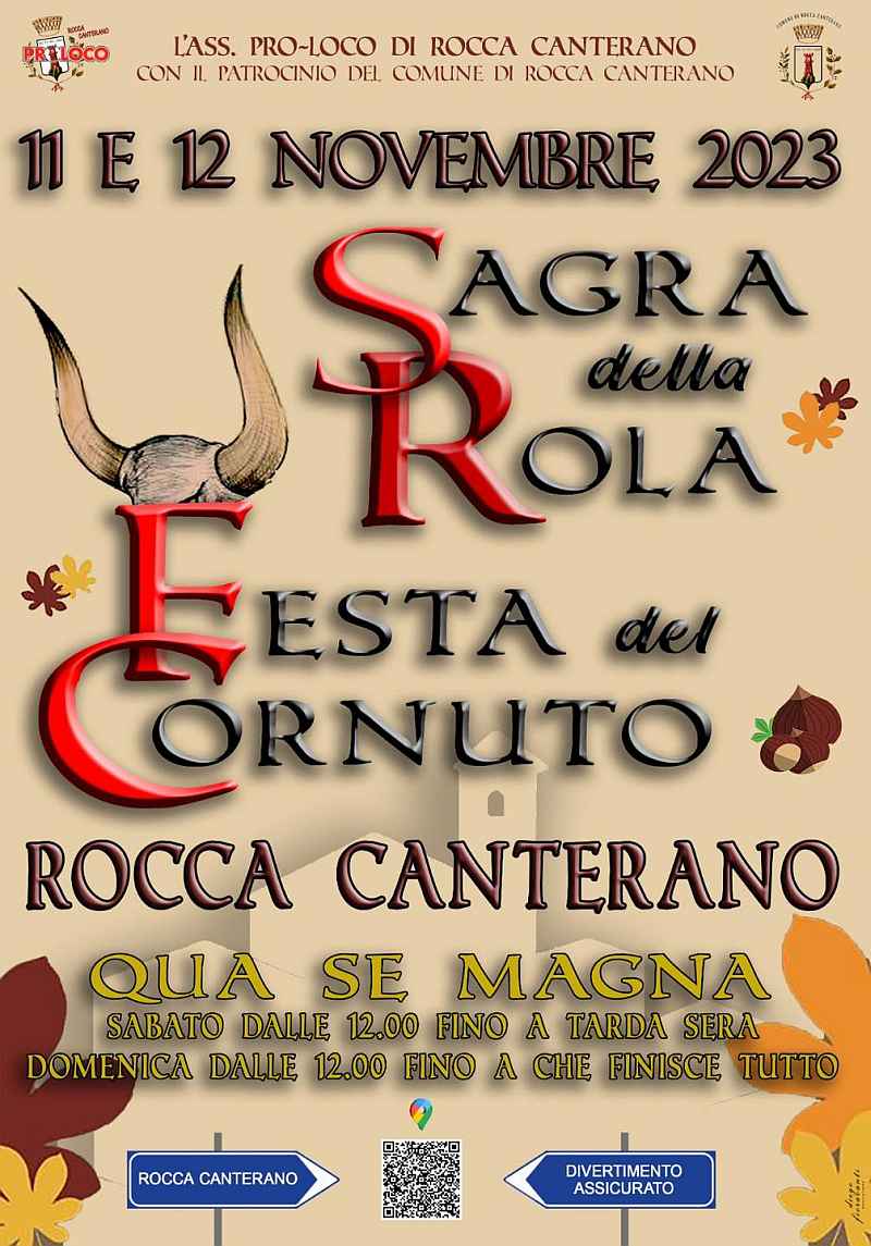 Rocca Canterano (RM)
"Sagra della Rola - Festa del Cornuto"
11-12 Novembre 2023