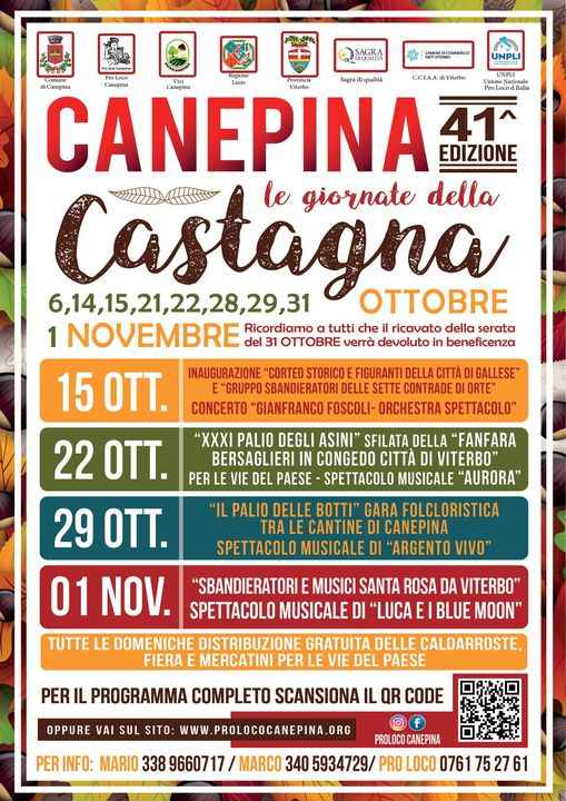 Canepina (VT)
"Le Giornate della Castagna - 41^ edizione"
6 / 14-15 / 21-22 / 28-29 / 31 Ottobre e 1° Novembre 2023