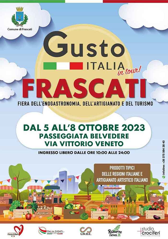 Frascati (RM)
"Gusto Italia in Tour - Fiera dell’Enogastronomia, del Turismo e dell’Artigianato"
dal 5 all'8 Ottobre 2023 