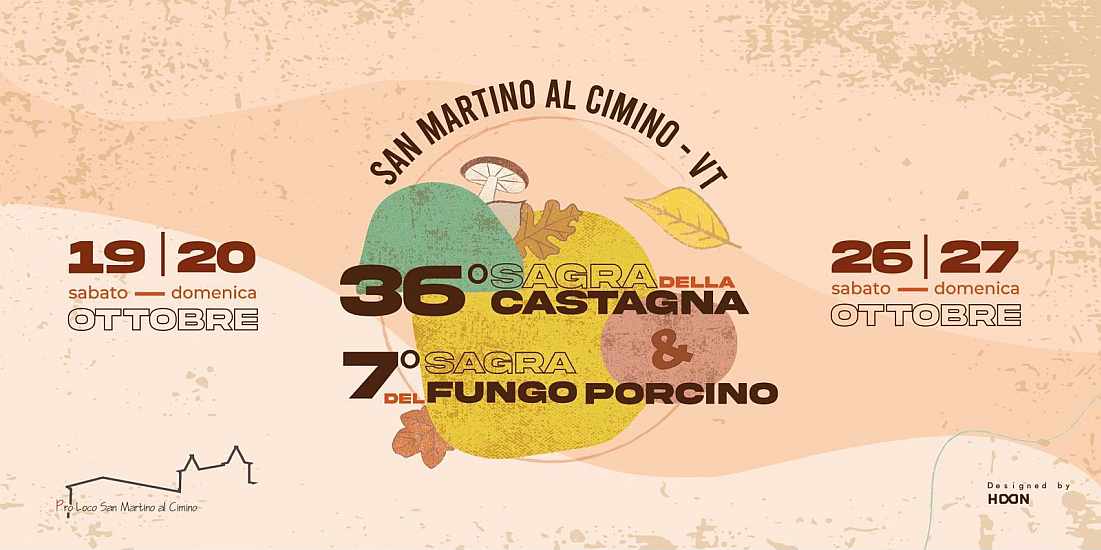 San Martino Al Cimino (VT)
" Sagra della Castagna e Festa del Fungo Porcino"
20-21 / 26-27 Ottobre 2024 

