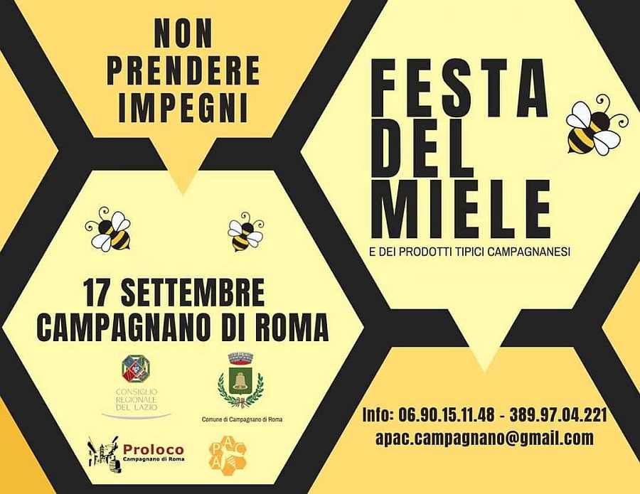Campagnano di Roma (RM)
"Festa del Miele"
17 Settembre 2022