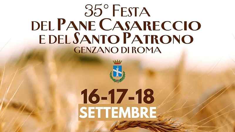 Genzano di Roma (RM)
"35^ Festa del Pane Casareccio e del Santo Patrono"
16-17-18 Settembre 2023
