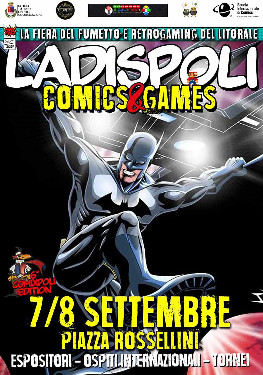 Ladispoli (RM)
"Ladispoli Comics & Games"
07-08 Settembre 2024