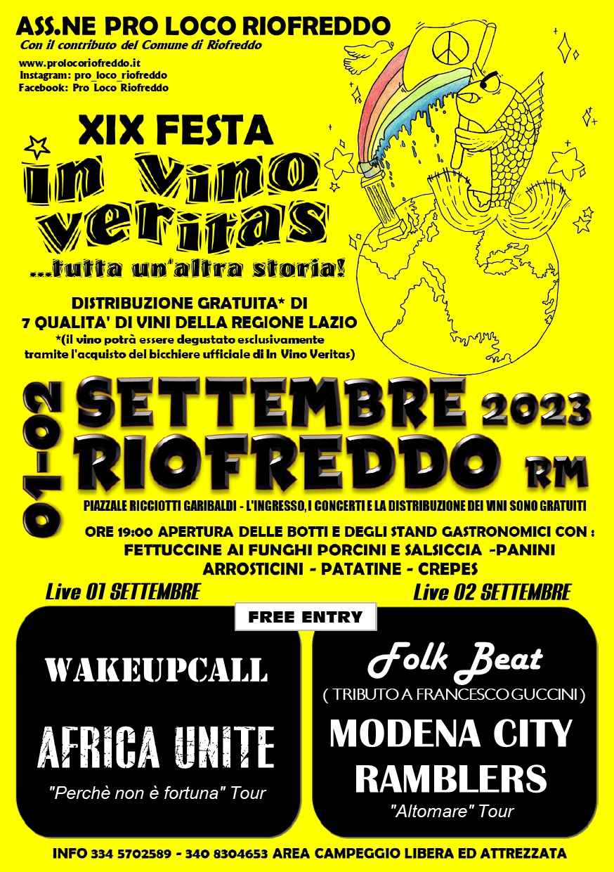 Riofreddo (RM)
"XVIII^ Festa In Vino Veritas"
2-3 Settembre 2022