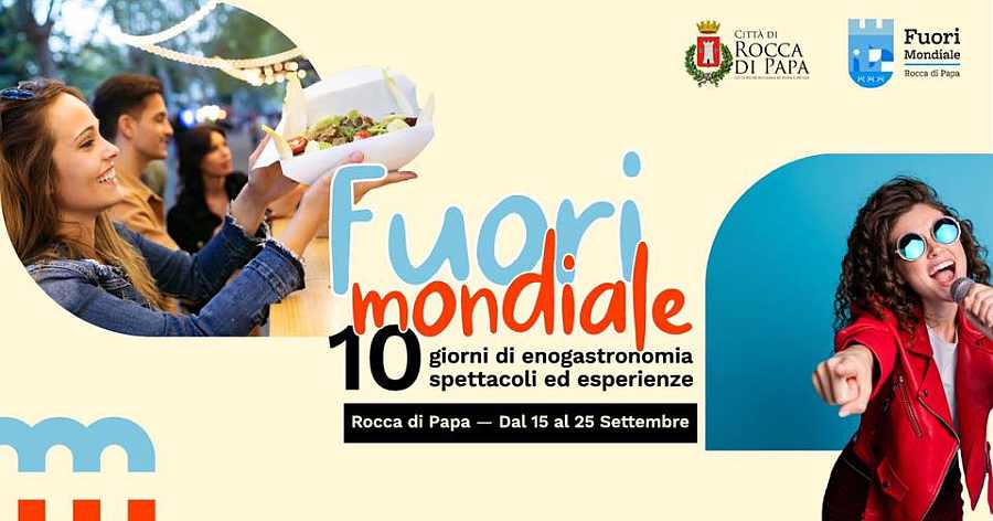 Rocca di Papa (RM)
"Fuori Mondiale"
dal 15 al 25 Settembre 2022