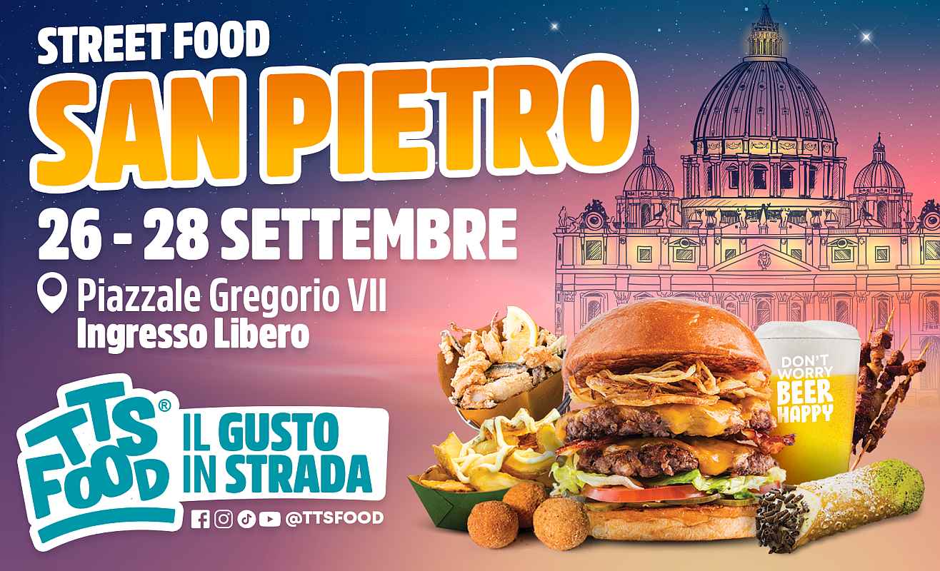 Roma - Gregorio VII
"Street Food San Pietro"
26-27-28 Settembre 2025