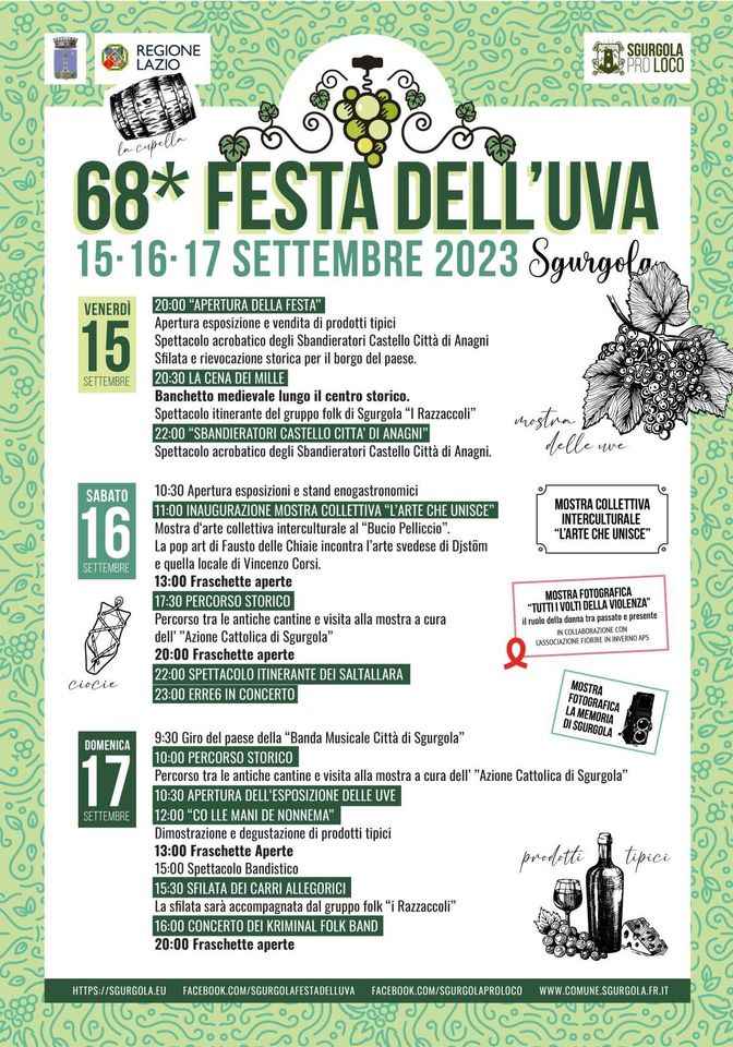 Sgurgola (FR)
"67^ Festa dell'Uva"
30 Settembre 1-2 Ottobre 2022