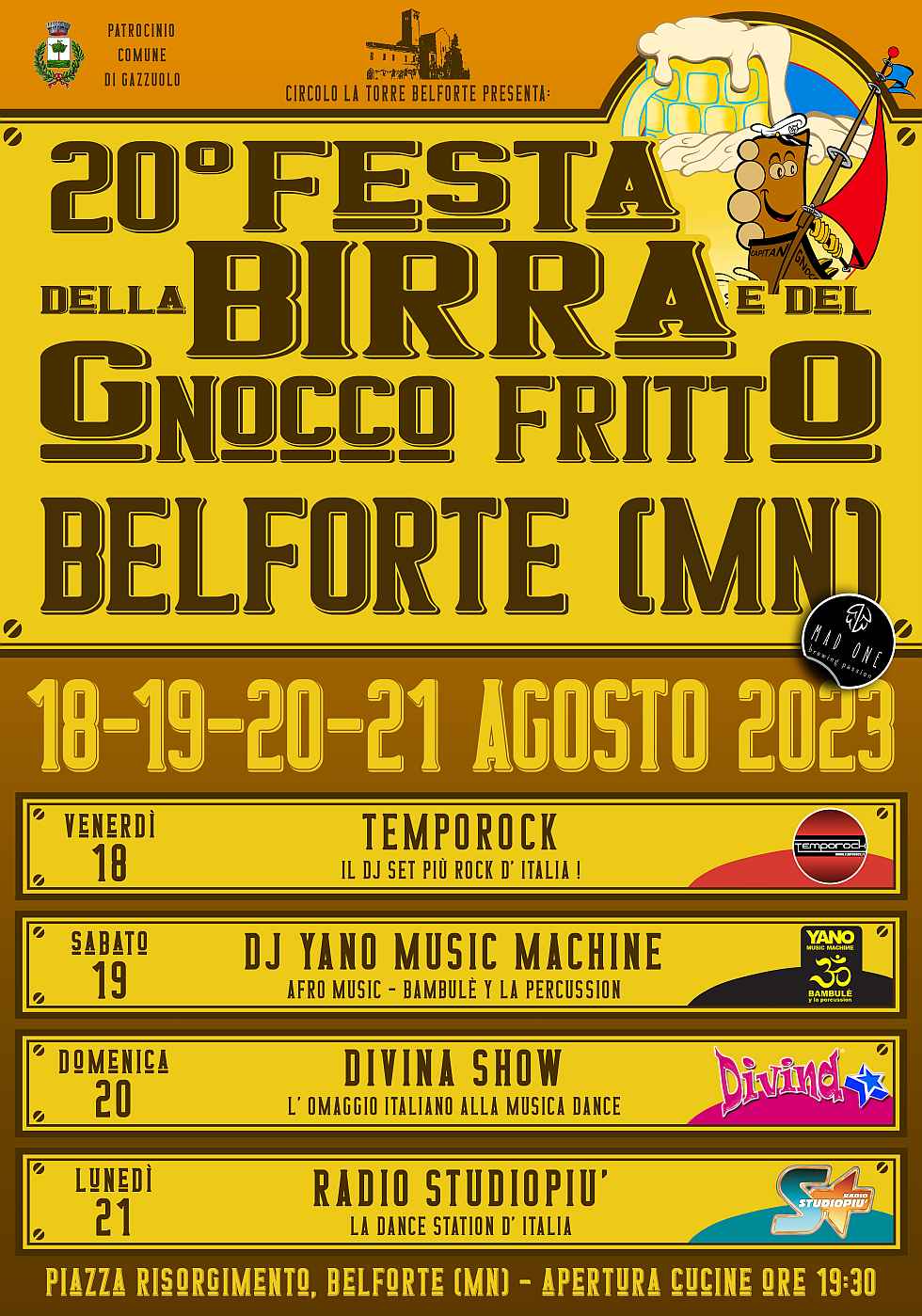 Belforte (MN)
"Festa della Birra edel Gnocco Fritto"
dal 19 al 22 Agosto 2022