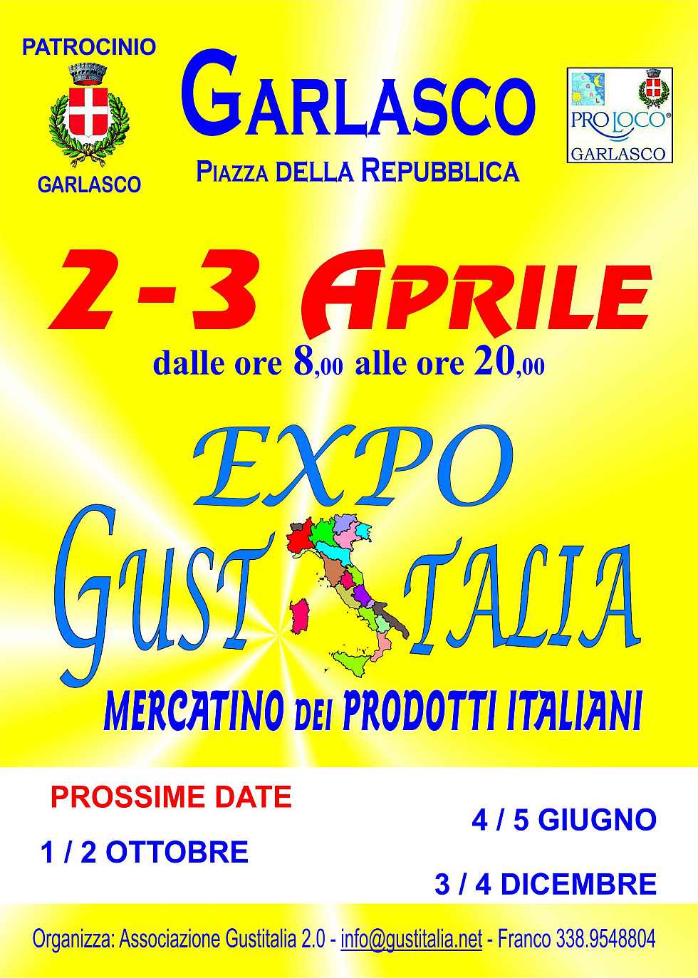 Garlasco (PV)
"Expo GustItalia"
2-3 Aprile 2022