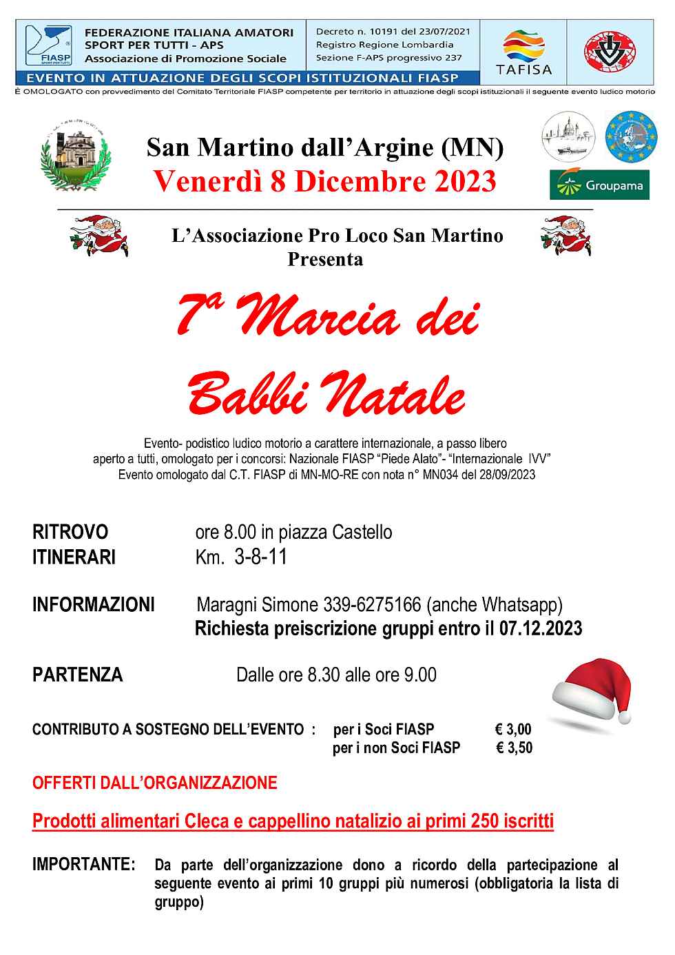 San Martino dall'Argine (MN)
"6^ Marcia dei Babbi Natale"
8 Dicembre 2022