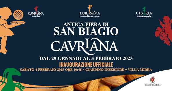Cavriana (MN)
"Antica Fiera di San Biagio"
29 Gennaio 3-4-5 Febbraio 2023