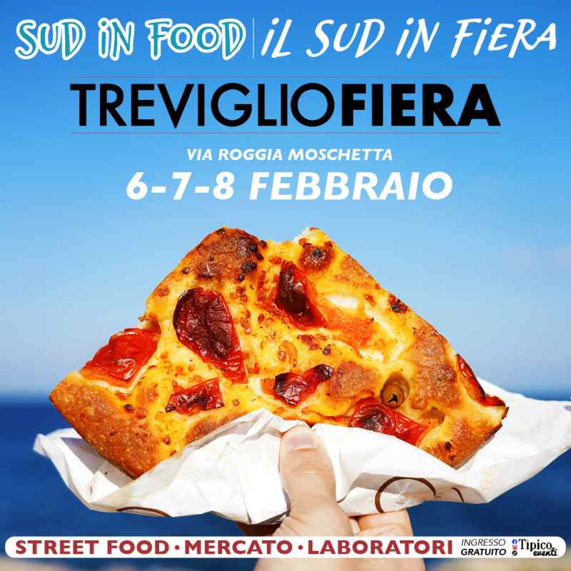 Treviglio (BG)
"Sud in Food"
6-7-8 Febbraio 2026