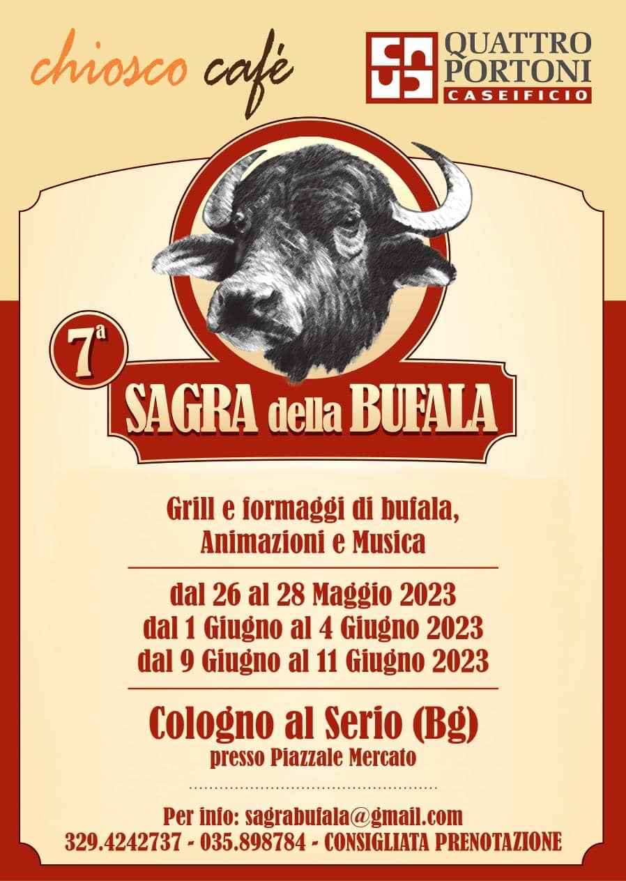 Cologno al Serio (BG)
"6^ Sagra della Bufala"
dal 1° al 5 e dal 10 al 12 Giugno 2022