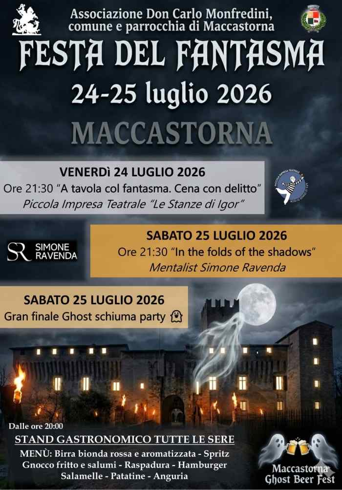 Maccastorna (LO)
"Festa del Fantasma"
24-25 Luglio 2026
