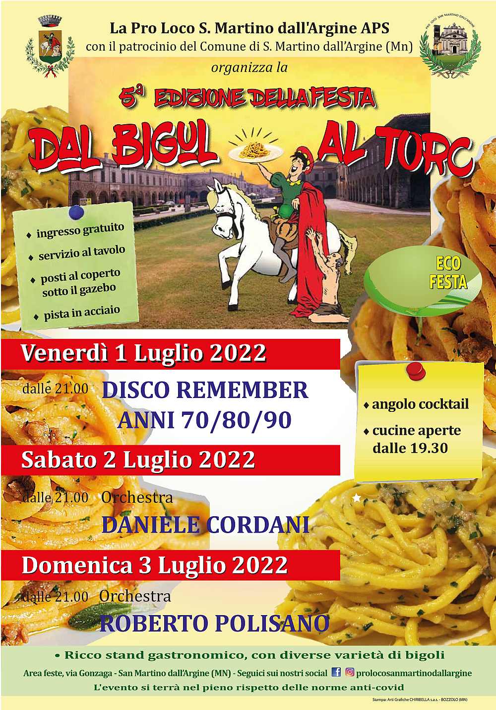 San Martino dall'Argine (MN)
"5^ Festa dal Bigul al Torc"
1-2-3 Luglio 2022