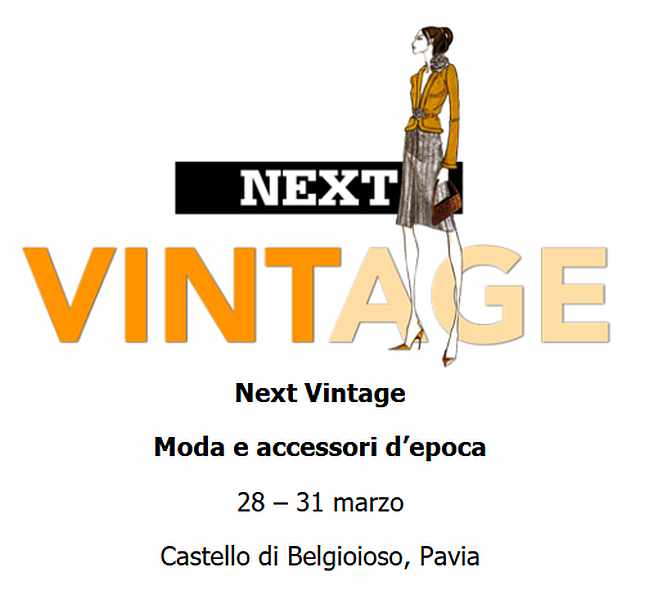 Belgioioso (PV)
"Next Vintage"
dal 28 al 31 Marzo 2025