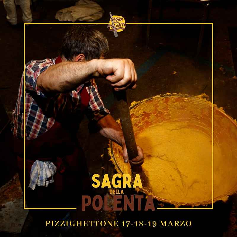 Pizzighettone (CR)
"Sagra della Polenta"
17-18-19 Marzo 2023