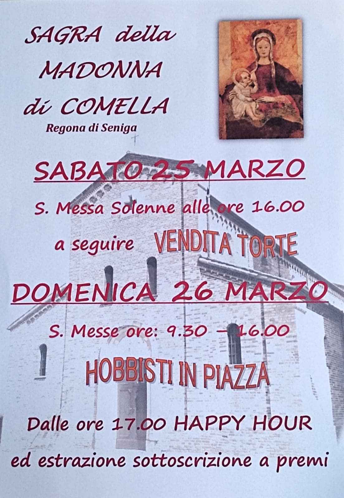 Seniga (BS)
"Sagra della Madonna di Comella"
25-26 Marzo 2023