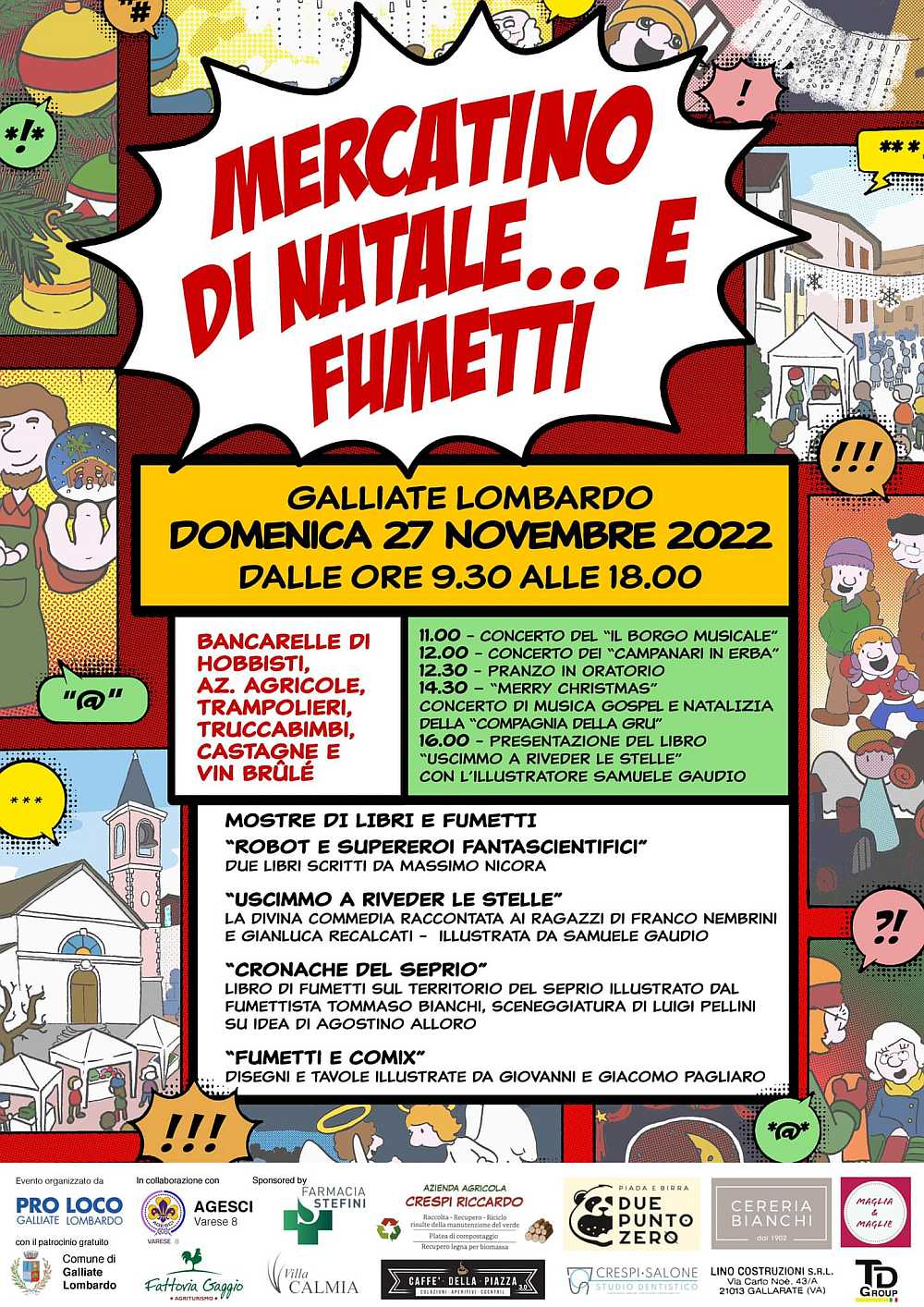 Galliate Lombardo (VA)
"Mercatino di Natale e Fumetti"
27 Novembre 2022