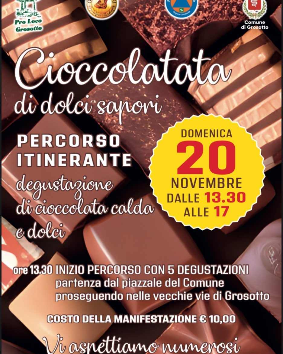 Grosotto (SO)
"Festa della Cioccolata"
20 Novembre 2022