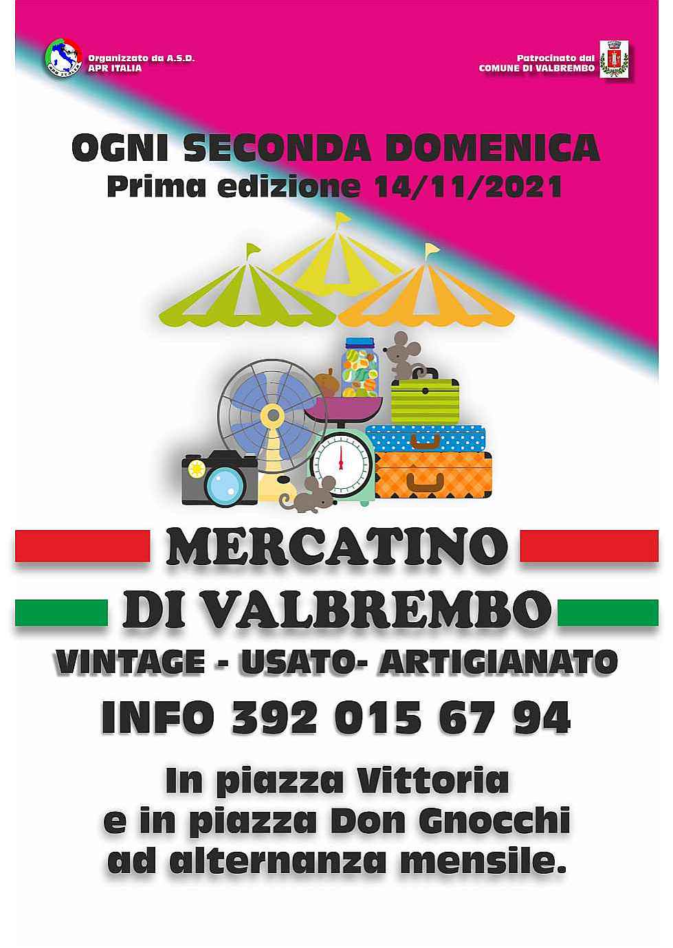 Valbrembo (BG)
"Mercatino Vintage - Usato - Artigianato"
Ogni 2^ Domenica del mese