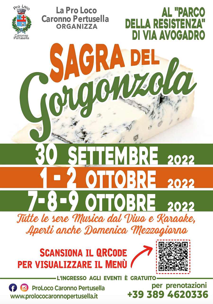 Caronno Pertusella (VA)
"Sagra del Gorgonzola"
7-8-9 Ottobre 2022