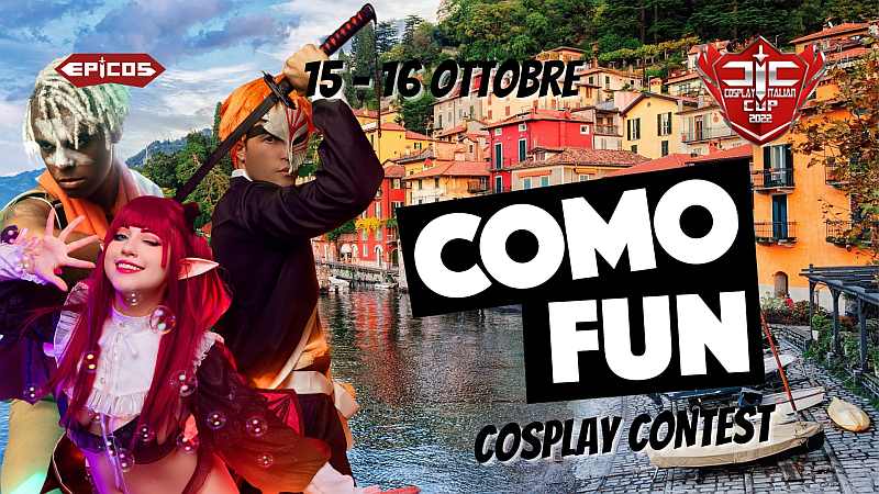 Erba (CO)
"Como Fun Cosplay Contest"
15-16 Ottobre 2022