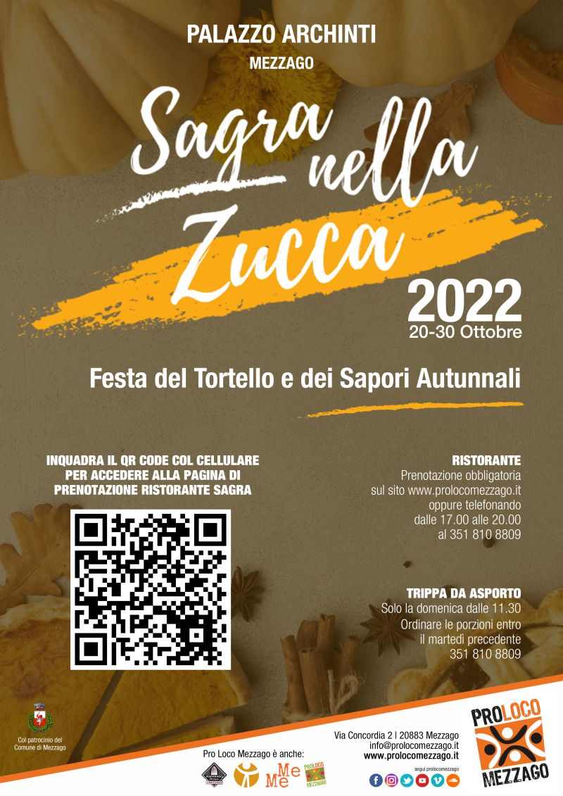 Mezzago (MB)
"4^ Sagra nella Zucca"
21-22-23 e 28-29-30 Ottobre 2022