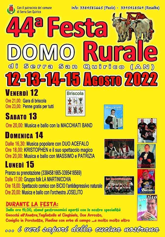 Domo (AN)
"44° Festa Rurale"
dal 12 al 15 Agosto 2022