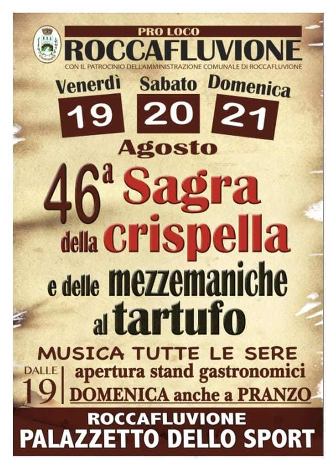 Roccafluvione (AP)
"46^ Sagra della Crispella e delle mezzemaniche al Tartufo"
19-20-21 Agosto 2022