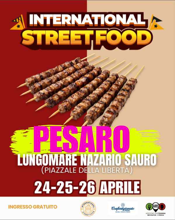 Pesaro
"International Street Food" 
24-25-26 Aprile 2026 