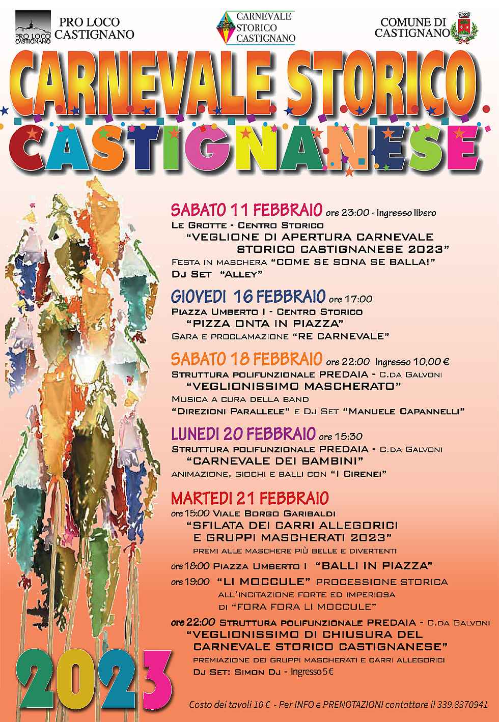 Castignano (AP) 
"Carnevale Storico Castignanese"
11-16-18-20-21 Febbraio 2023