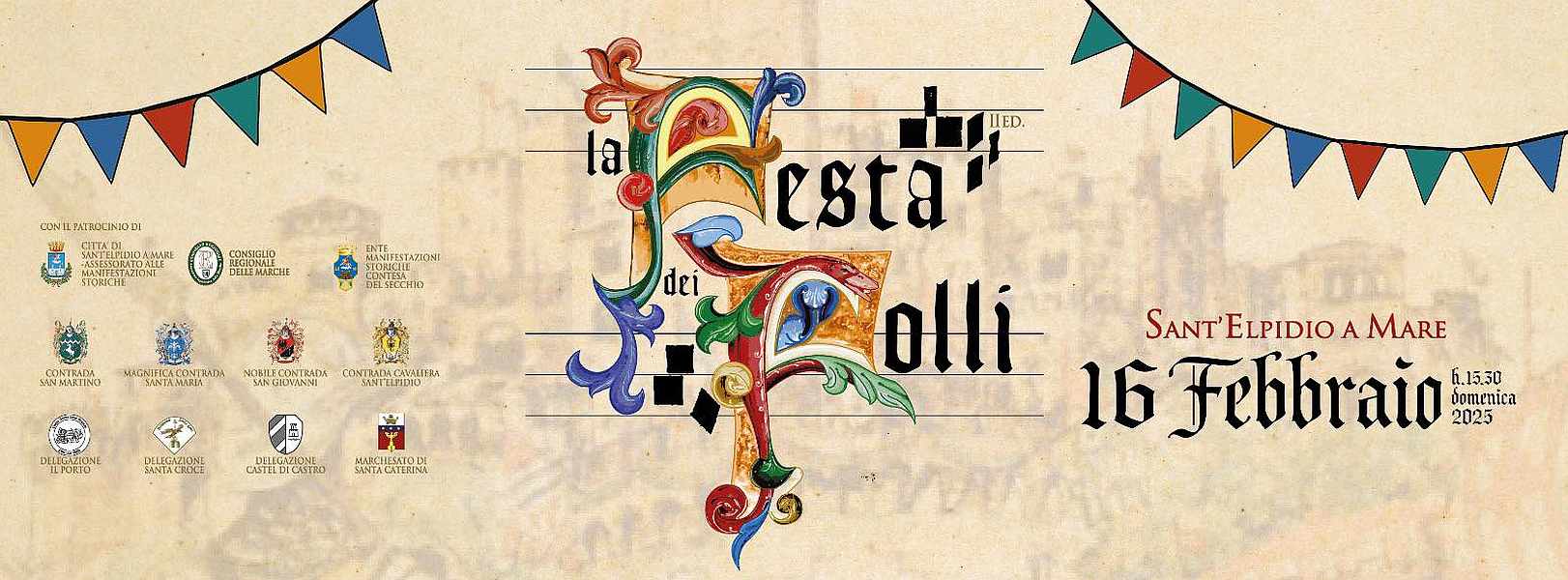Sant'Elpidio a Mare (FM)
"La Festa dei Folli"
16 Febbraio 2025