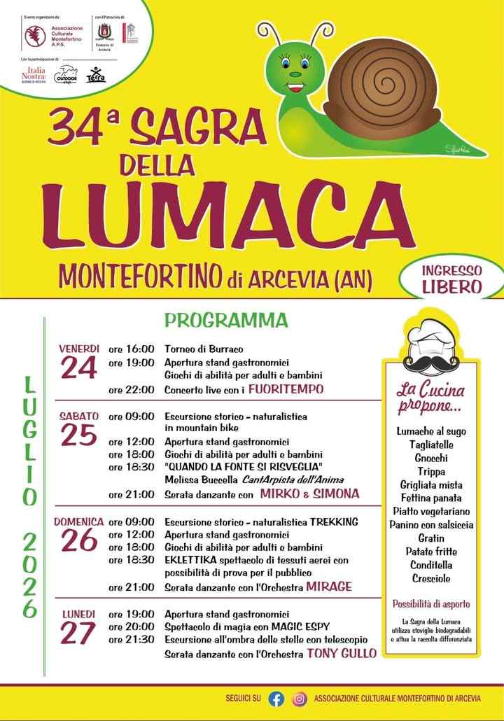 Montefortino di Arcevia (AN)
"Sagra della Lumaca"
dal 24 al 27 Luglio 2026