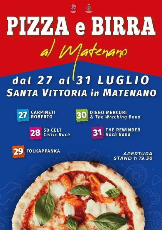 Santa Vittoria In Matenano (FM)
"Pizza e Birra"
dal 27 al 31 Luglio 2022