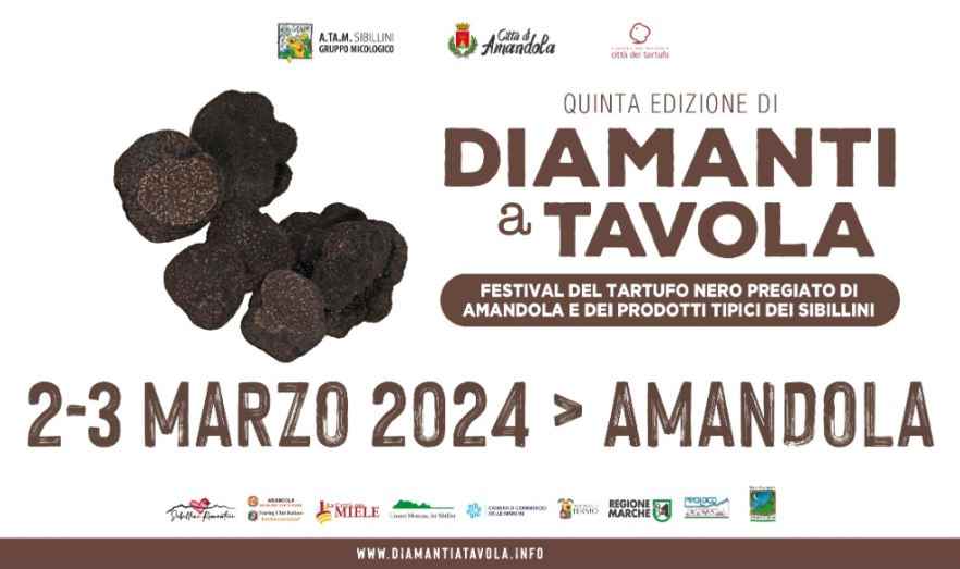 Amandola (FM) 
"Diamanti a Tavola"
11-12 Marzo 2023