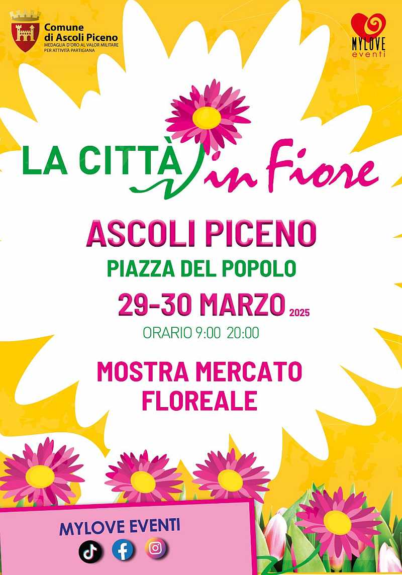 Ascoli
"La Città in Fiore" 
29-30 Marzo 2025 