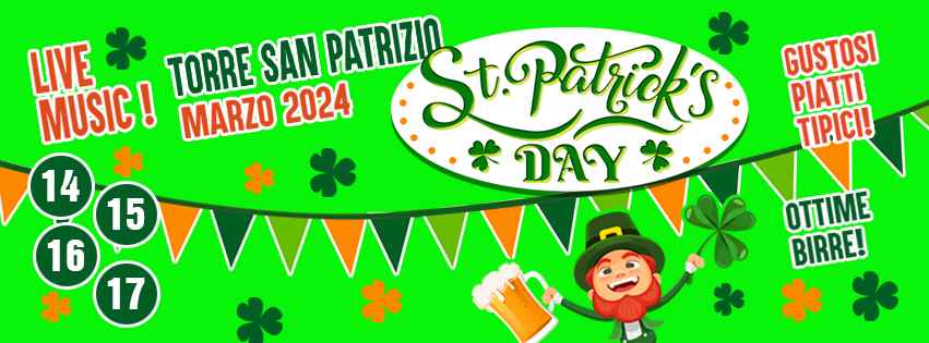 Torre San Patrizio (FM) 
"St. Patrick’s Day"
18-19-20 Marzo 2022