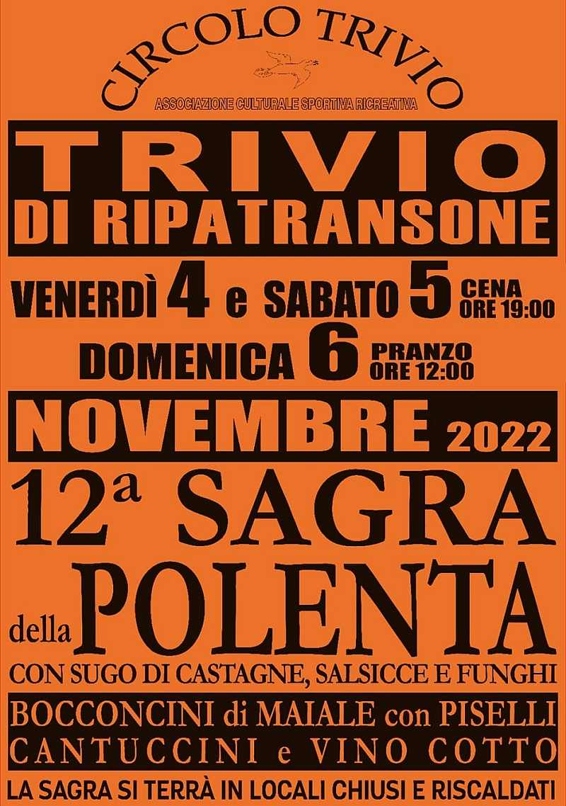 Trivio di Ripatransone (AP) 
"12^ Sagra della Polenta"
4-5-6 Novembre 2022