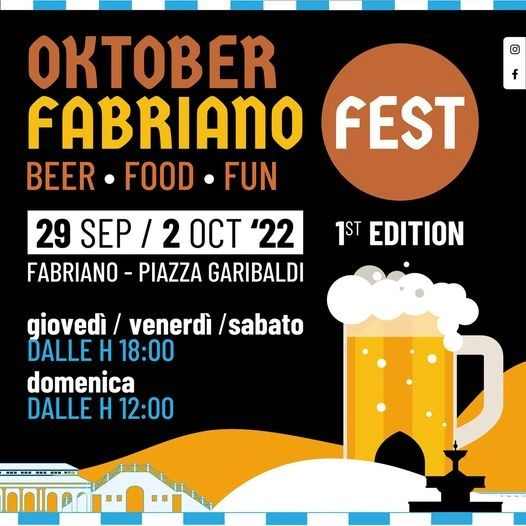Fabriano (AN)
"Oktober Fabriano Fest"
dal 29 Settembre al 2 Ottobre 2022 