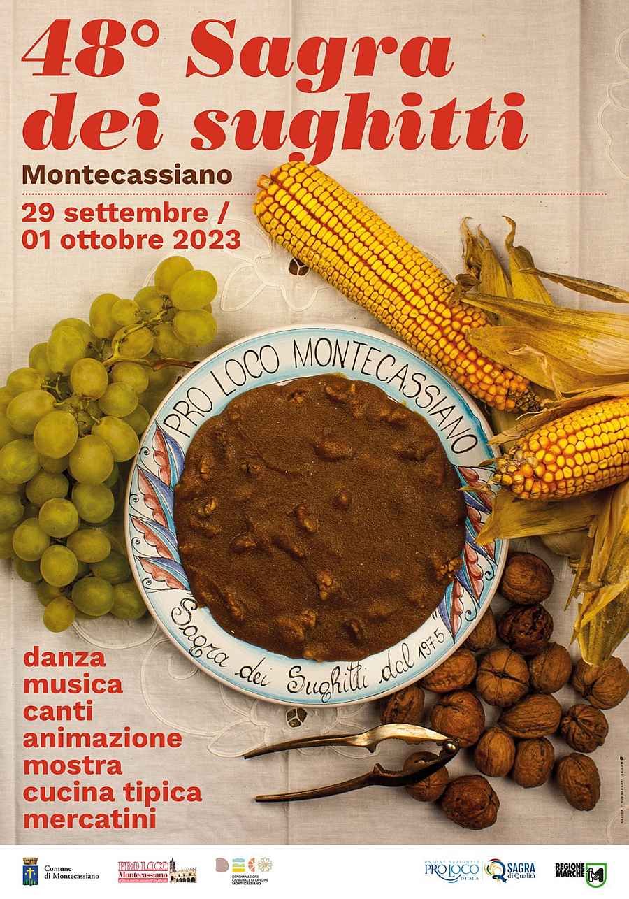 Montecassiano (MC)
"47^ Sagra dei Sughitti"
30 Settembre 1-2 Ottobre 2022 