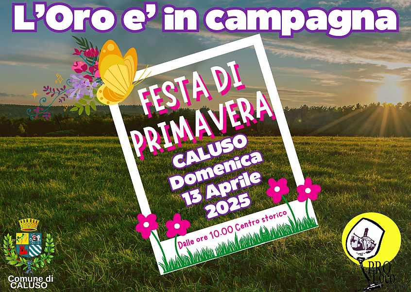 Caluso (TO)
"Festa di Primavera" 
13 Aprile 2025 