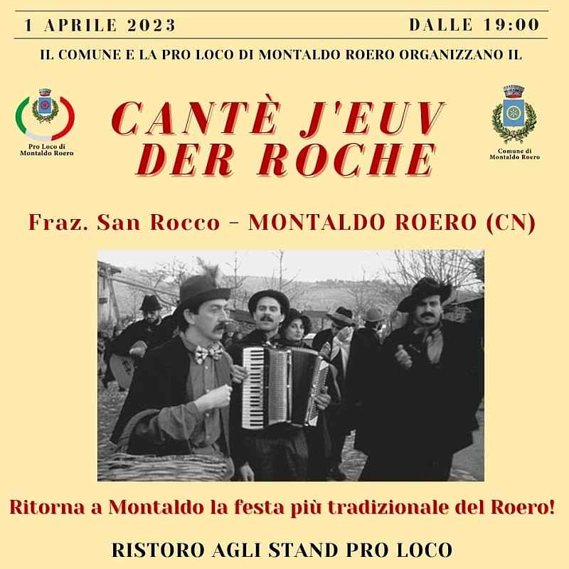 Montaldo Roero (CN)
"Cante' J'euv der Roche"
1° Aprile 2023 