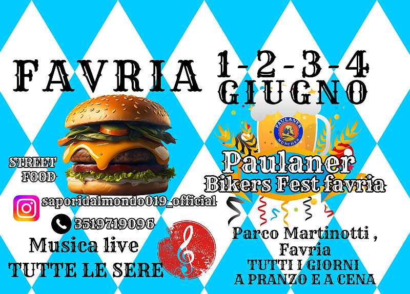 Favria (TO)
"Paulaner Bikers & Street food Fest - Bavaria lives Here!"
dal 1° al 4 Giugno 2023 