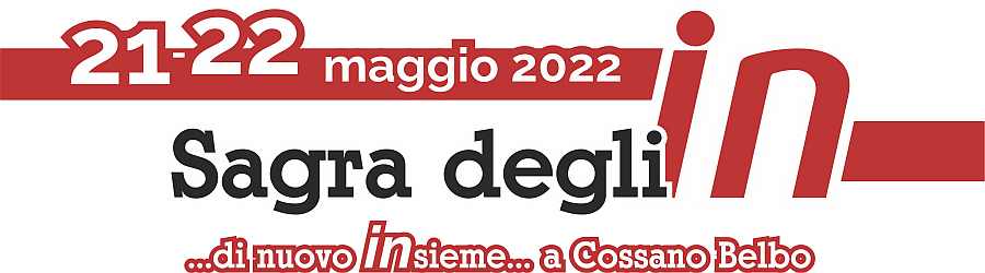 Cossano Belbo (CN)
"Sagra degli IN"
21-22 Maggio 2022