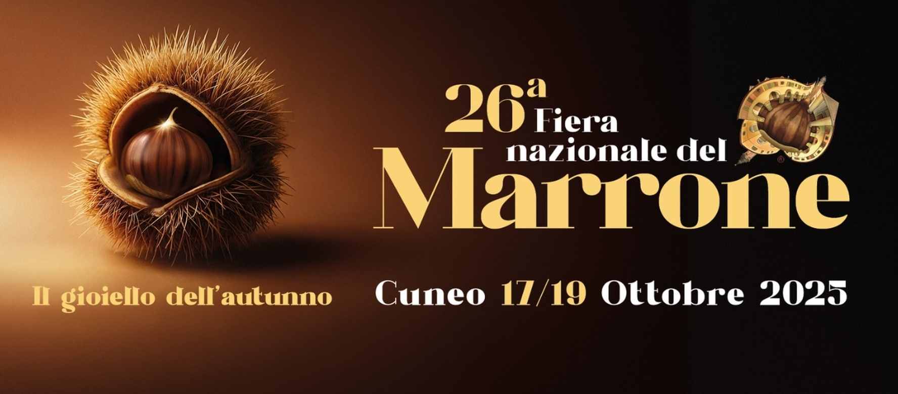 Cuneo
"Fiera Nazionale del Marrone"
17-18-19 Ottobre 2025