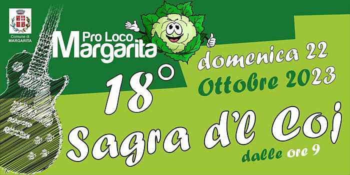 Margarita (CN)
"17^ Sagra D'L Coj" 
21-22 Ottobre 2023
