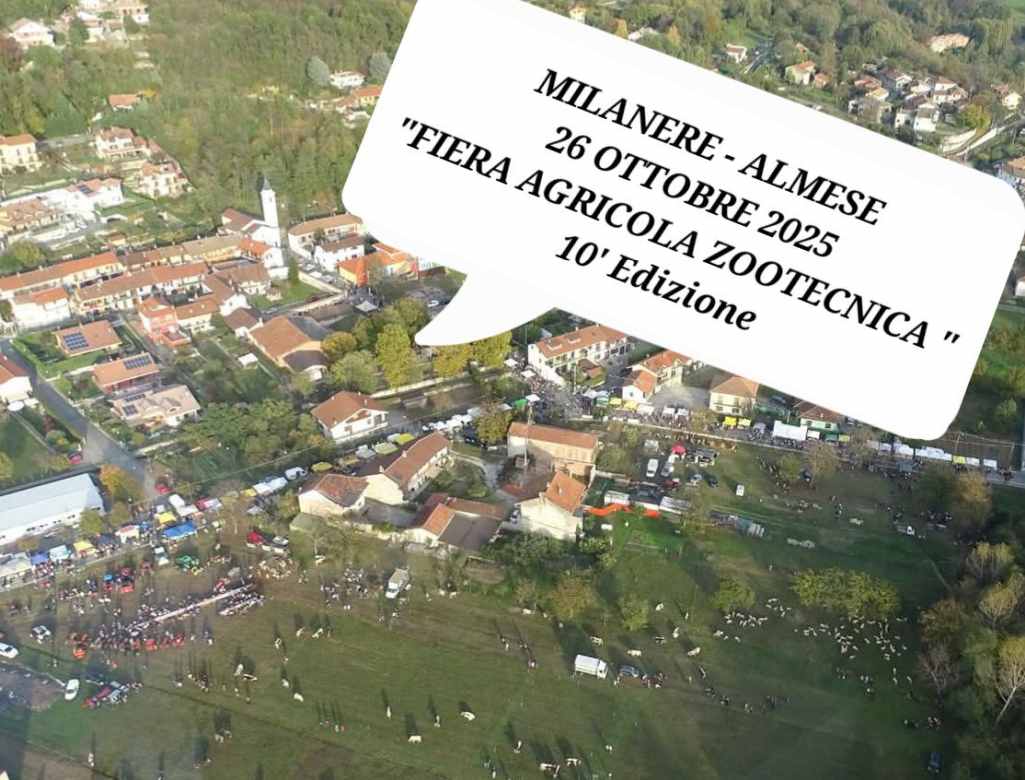 Milanere Almese (TO)
"Fiera Agricola Zootecnica"
26 Ottobre 2025
